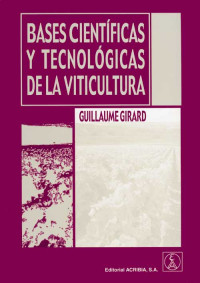 Bases científicas y tecnológicas de la viticultura