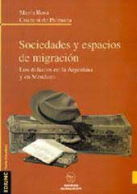 Sociedades y espacios de migración : los italianos en Argentina y en Mendoza