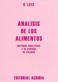 Manual de analisis de alimentos / R. Lees , traducido por Andres Marcos Barrado
